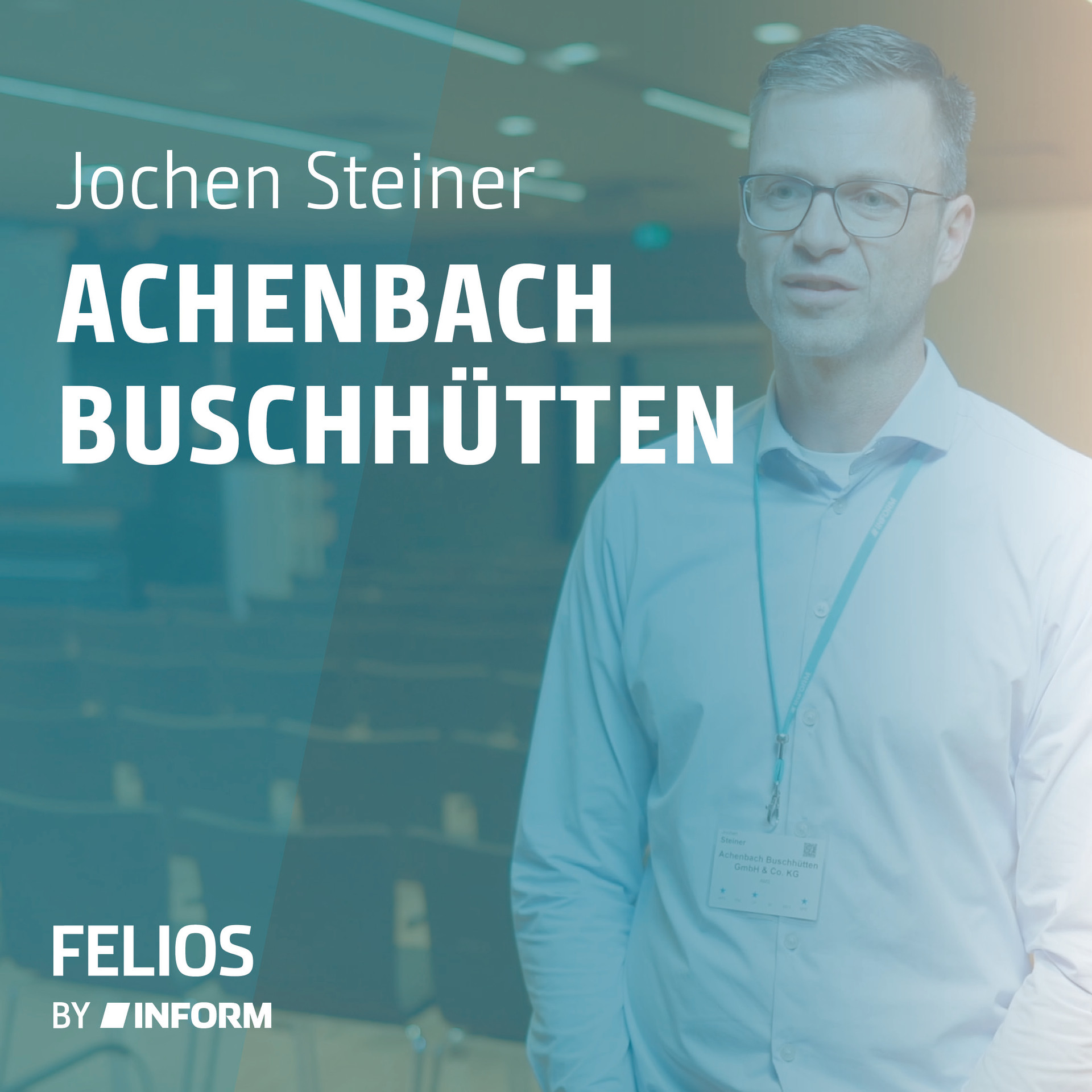 Jochen Steiner von Achenbach Buschhütten über FELIOS