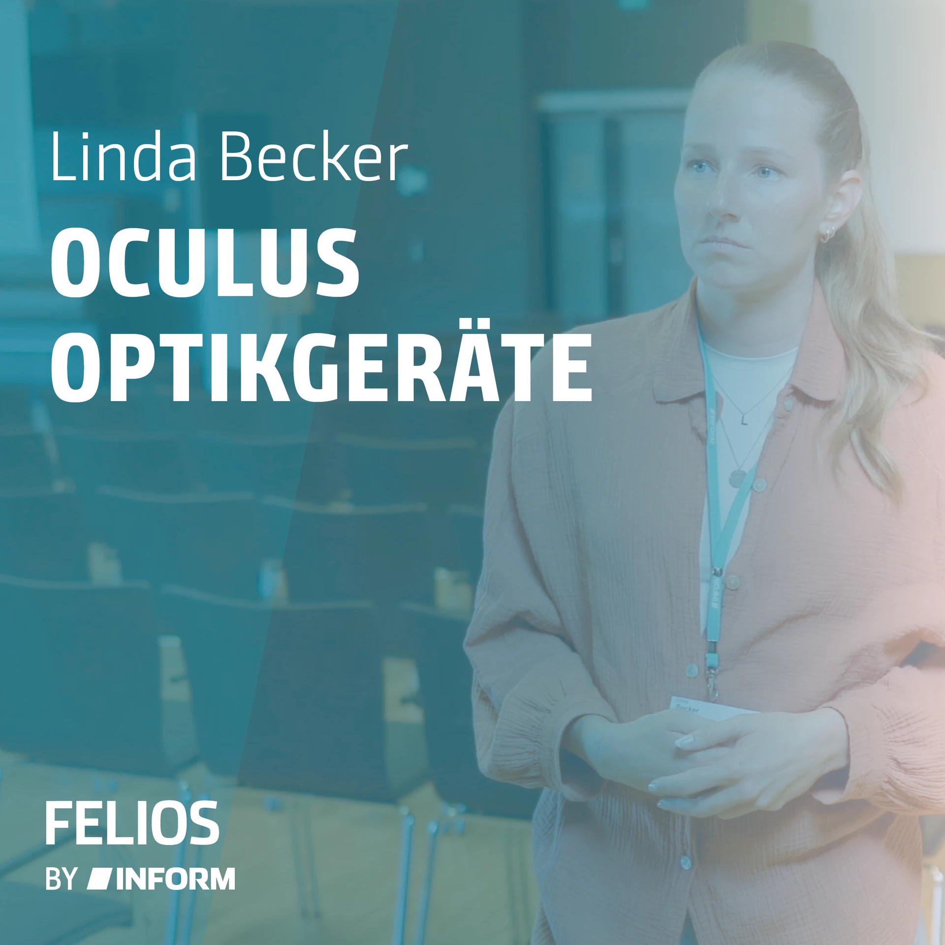 Linda Becker von Oculus Optikgeräte über FELIOS