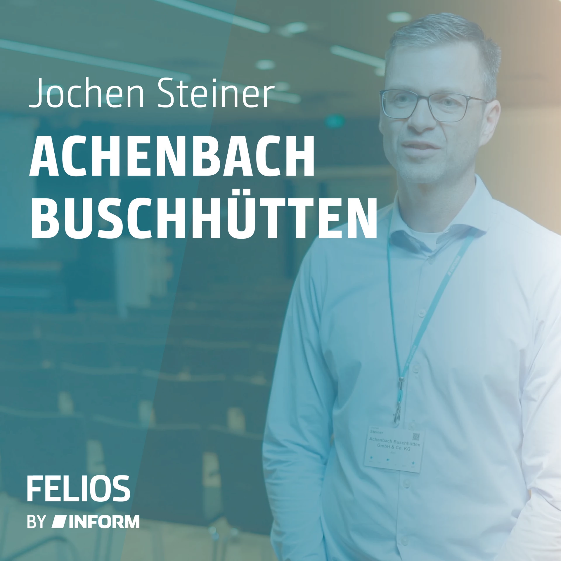Jochen Steiner von Achenbach Buschhütten über FELIOS