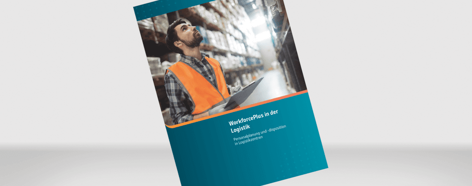 WorkforcePlus in der Logistik: Personalplanung und -disposition in Logistikzentren