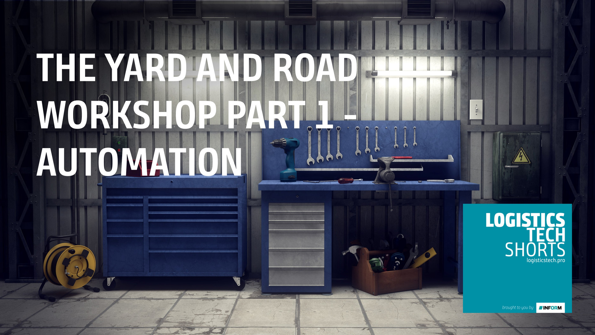 The Yard and Road Workshop Part I  -  Automation