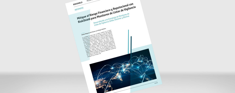 Visualización del Infopaper “Mitigue el riesgo financiero y reputacional para el monitoreo de listas de vigilancia”