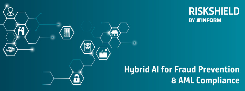 INFORM’s participation and its theme “Hybrid AI for Fraud Prevention & AML Compliance”