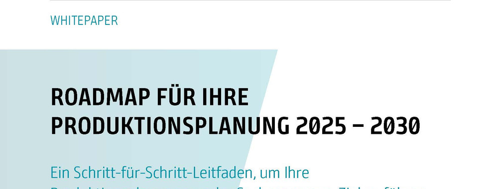 Vorschau Whitepaper Roadmap Produktionsplanung