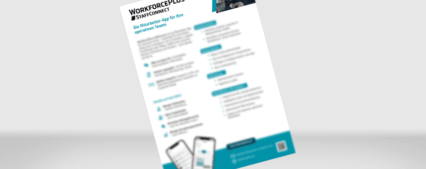 Info Paper WorkforcePlus StaffConnect – Die Mitarbeiter-App für Ihre operativen Teams 